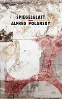 Alfred Polansky | Spiegelglatt | Taschenbuch | Deutsch (2014) | 140 S.