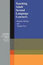 Teaching Adult Second Language Learners (Cambridge Handbooks for Language - GOOD