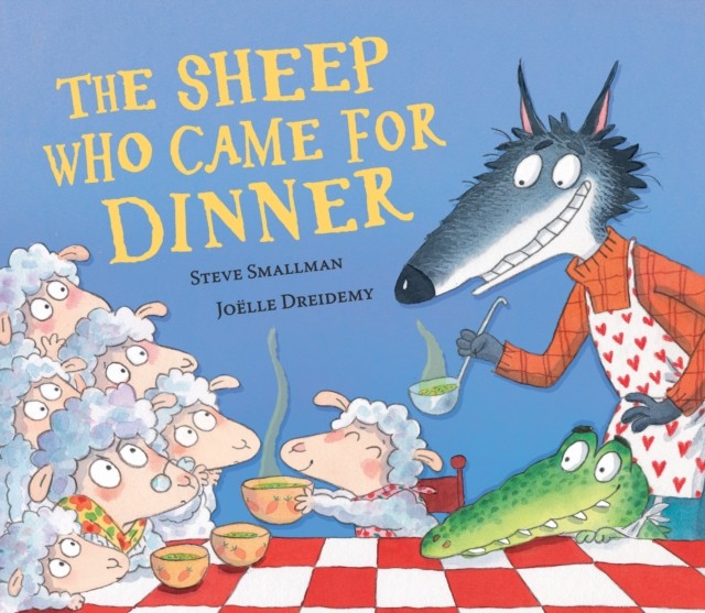 The Sheep Who Came for Dinner by Steve Smallman (Hardback Book)