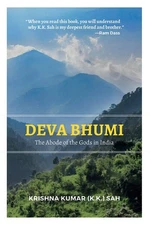 Deva Bhumi: The Abode of the Gods in India