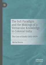 The Sufi Paradigm and the Makings of a Vernac...