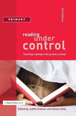 Reading Under Control | Teaching Reading in the Primary School | Graham (u. a.)