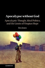 Ben Jones Apocalypse without God (Paperback)