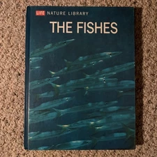 Time Life Nature Library - The Fishes