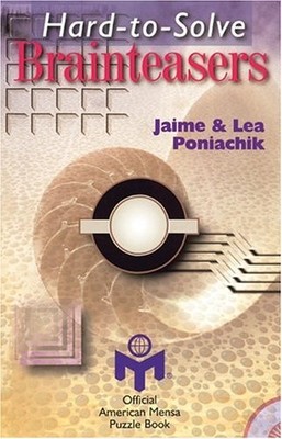 Hard-To-Solve Brainteasers (Mensa )