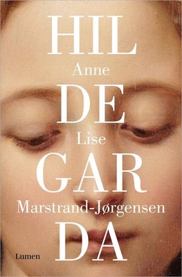 Hildegarda / Hildegard by Anne Lise Marstrand-Jorgensen (Spanish) Paperback Book