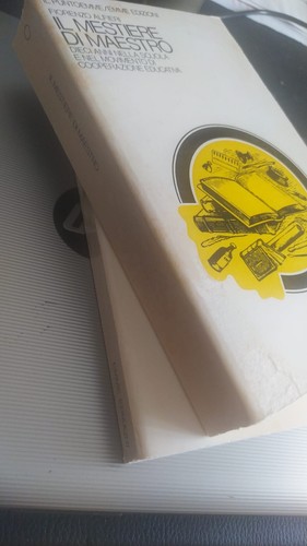 "Il mestiere di maestro" e "Leggere come". Prime edizioni Emme 1976. - Foto 3 di 7