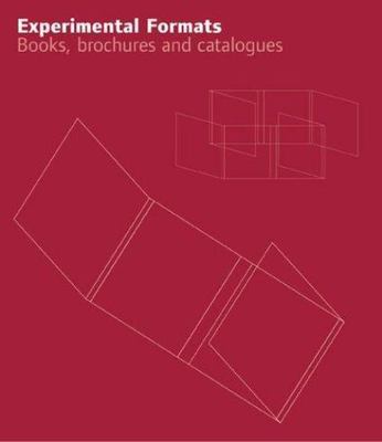 Experimental Formats: Books, Brochures, Catalogues