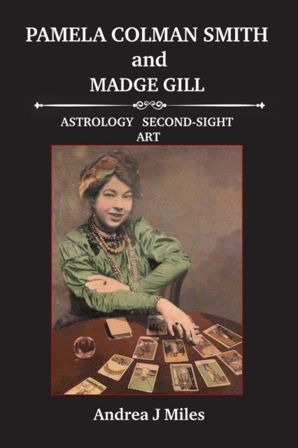 Pamela Colman Smith and Madge Gill by Andrea J Miles PAPERBACK - Image 2