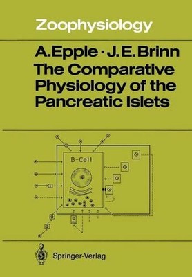 The Comparative Physiology of the Pancreatic Islets by August Epple (English) Pa