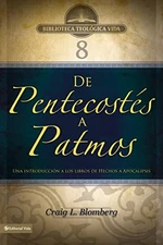 BTV # 08: De Pentecostes a Patmos: ..., Blomberg, Craig