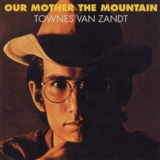 `VAN ZANDT, TOWNES`-OUR MOTHER THE MOUNTAIN VINYL LP NEW