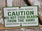 VINTAGE NATIONAL PARK SERVICE PORCELAIN SIGN CAUTION DO NOT FEED BEARS SMOKEY