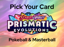 Pokemon Prismatic Evolutions: Pick Your Card - Pokeball Masterball NM