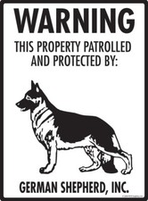 Warning German Shepherd - Property Protected Aluminum Dog Sign - 9" x 12"