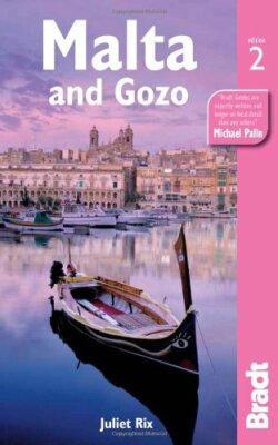 Malta and Gozo, 2nd (Bradt Travel Guides) By Juliet Rix