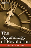 Gustave Lebon | The Psychology Of Revolution | Taschenbuch | Englisch (2006)