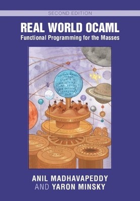 Yaron Minsky Anil Mad Real World OCaml: Functional Programming for t (Paperback)