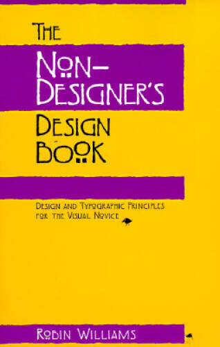 The Non-Designer's Design Book: Design and Typographic Principles f - ACCEPTABLE The Non-Designer's Design Book: Design and Typographic Principles f - ACCEPTABLE