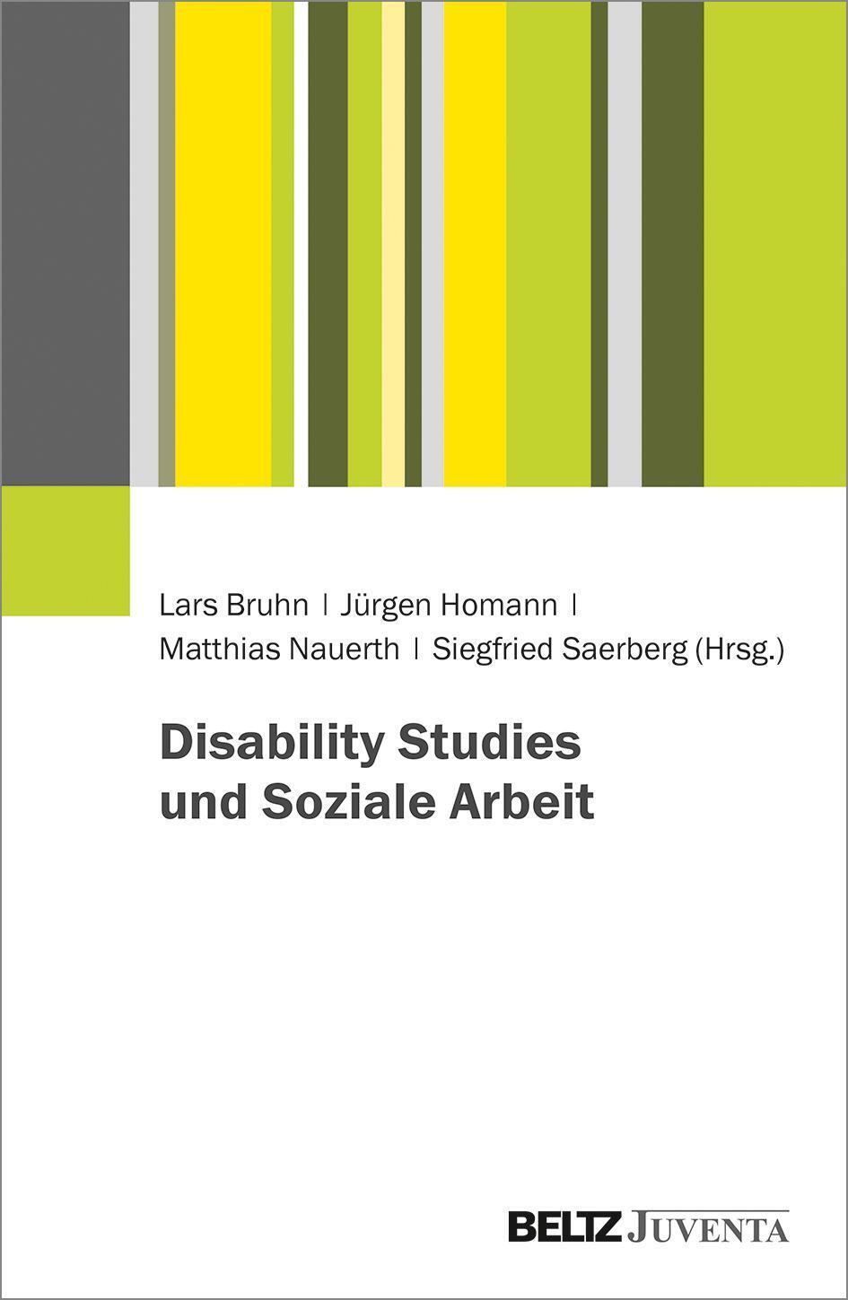 Thumbnail - Disability Studies Und Soziale Arbeit | Lars Bruhn (u. A.) | Deutsch |