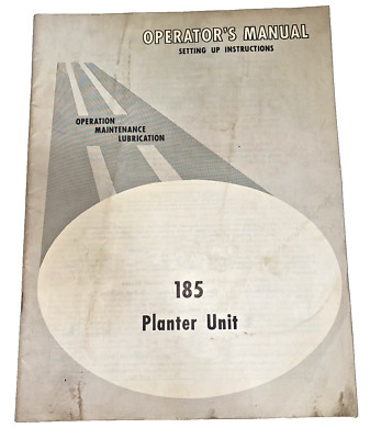 USED OLD STOCK OPERATOR'S MANUAL FOR IH 185 PLANTER UNIT 1007482R6