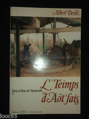 L'Teimps D'Aôt Fais - Menschen und Dinge der Normandie (1) - Albert Desile - 1982 -