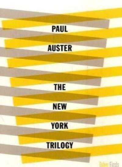 The New York Trilogy: City of Glass / Ghosts / The Locked Room (Faber Firsts) B