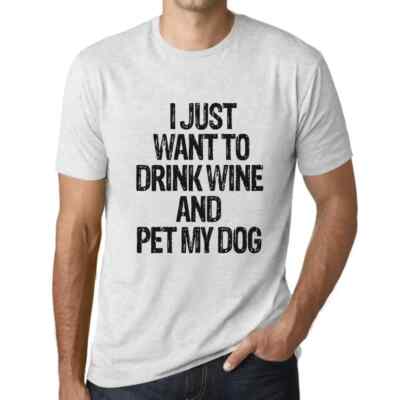 ULTRABASIC Herren T-Shirt Ich möchte nur Wein trinken und meinen Hund streicheln I