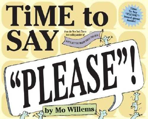 Time to Say Please! by Mo Willems: Used