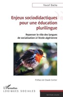 Youcef Bacha | Enjeux Sociodidactiques Pour Une éDucation Plurilingue | Buch