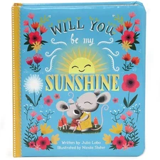 Will You Be My Sunshine: Children's Board Book (Love You Always) - board boo...