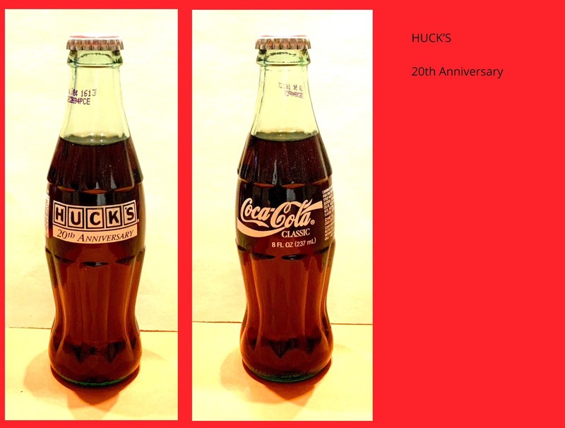 Coca-Cola 8 Oz Bottle - HUCK’S  20th Anniversary (Make Offer)