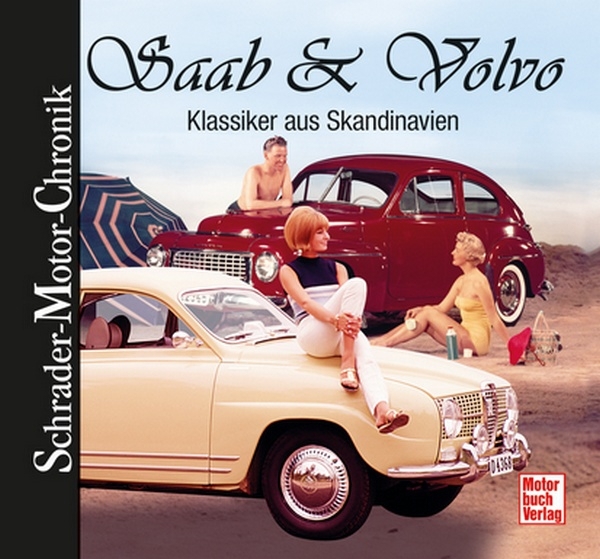 Thumbnail - Saab Volvo Schrader Typen Motor Modelle Chronik Buch Werbung Prospekte