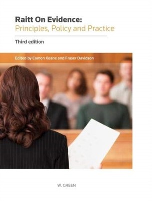  Raitt on Evidence Principles Policy and Practice by Fraser Davidson 97804140329