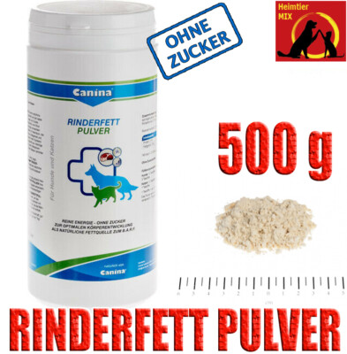 Canina Pharma Rinderfettpulver 500 g Rinderfett Pulver BARF für Hunde und Katzen