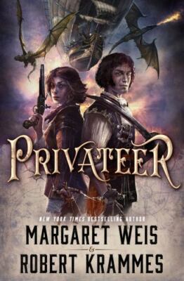 Privateer by Weis, Margaret; Krammes, Robert