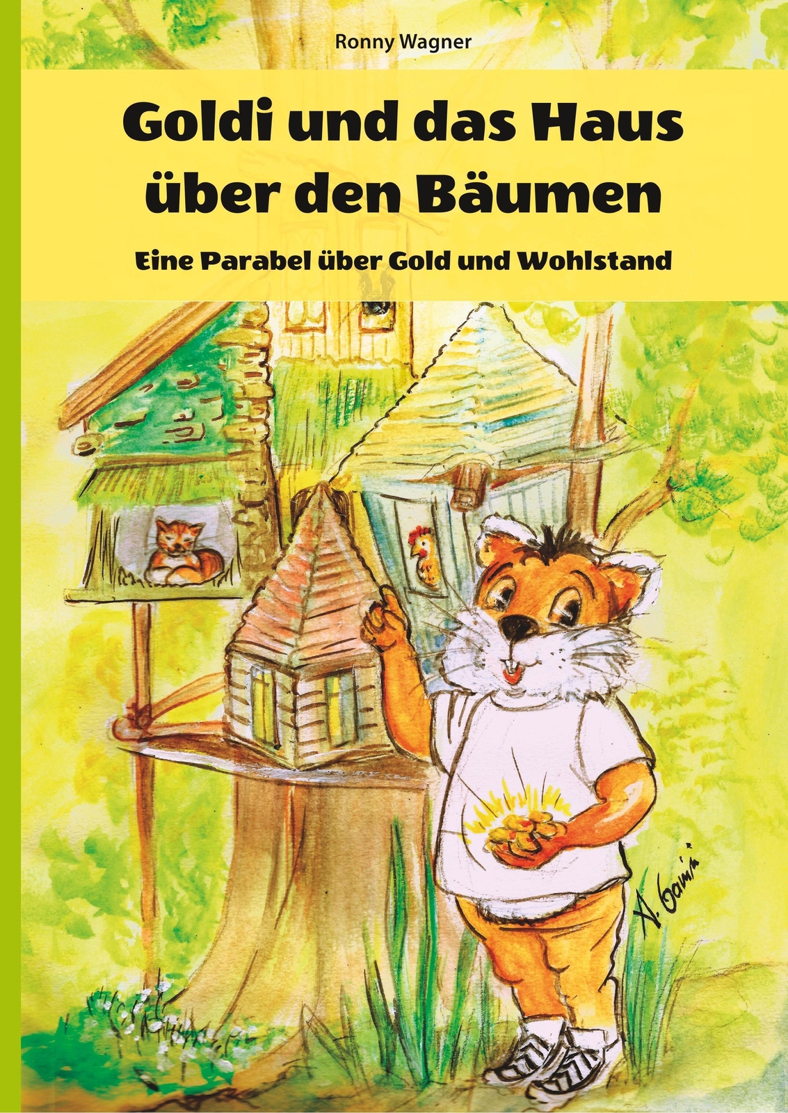 Thumbnail - Ronny Wagner | Godi Und Das Haus Über Den Bäumen - Eine Parabel Über