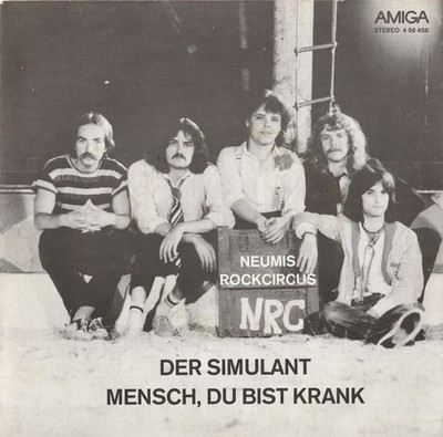 Neumis Rockcircus (NRC) - Der Simulant & Mensch, du bist krank * Amiga Single