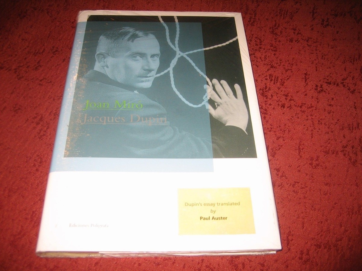 Joan Miró Selected Writings & Interviews Jacques Dupin (2009