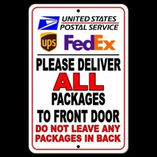 Deliver All Packages To Front Door Do Not Leave Packages In Back Sign METAL SI06