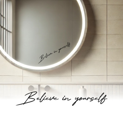 Aufkleber | Believe in yourself | Spiegel Glas Bad | Farben/Größen  Sticker 700