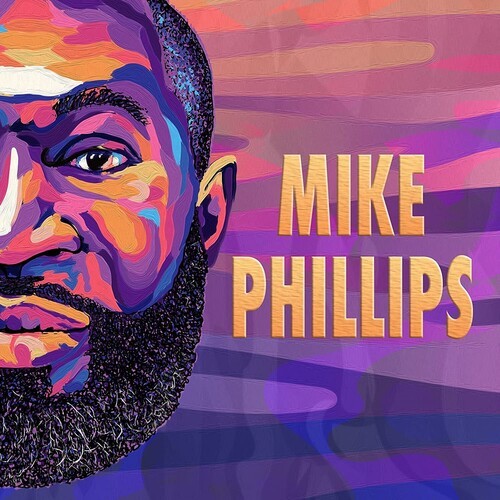 Mike Phillips - Mike Phillips [New CD]