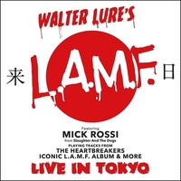 Vinile - Walter Lure's L.A.M.F. - Live In Tokyo - Secret Records -D- Neu