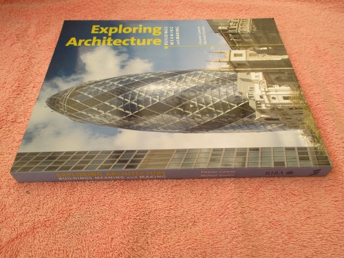 exploring architecture buildings meaning and making eleanor gawne michael snodin - Picture 3 of 8