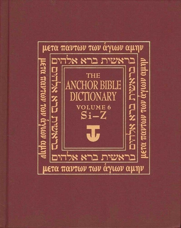 The Anchor Yale Bible Dictionary, Si-Z: Volume 6 (hardcover)