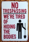 Warning No Trespassing Fun Quote VINTAGE STYLE METAL TIN SIGN WALL PLAQUE Large