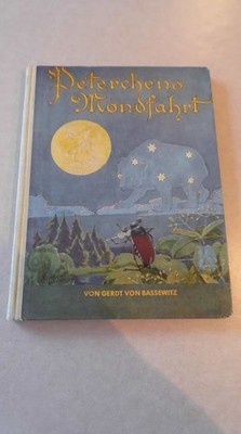 Peterchens Mondfahrt Ein Märchen von Gerdt von Bassewitz mit Bildern von Hans Ba