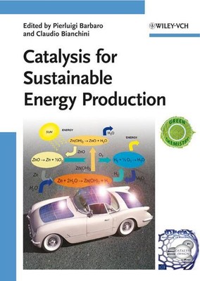 Catalysis for Sustainable Energy Production | 2009