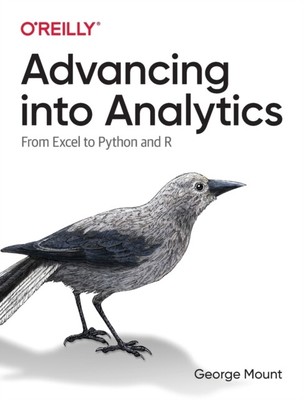 ADVANCING INTO ANALYTICS By George Mount (Paperback)  (9781492094340)