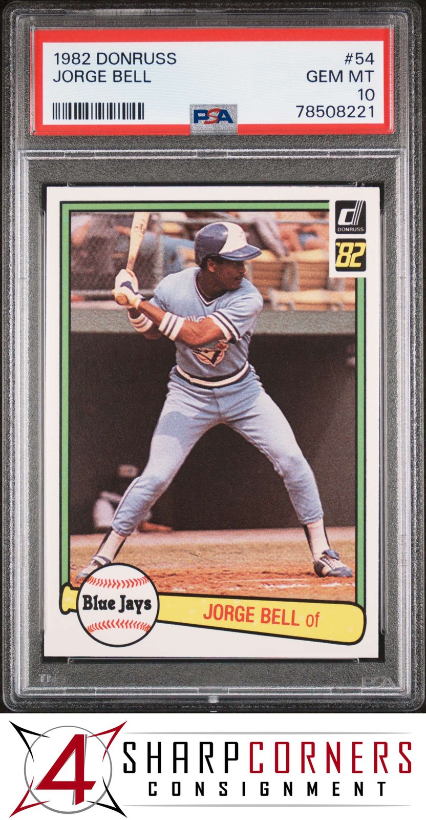 1982 DONRUSS #54 JORGE BELL RC BLUE JAYS PSA 10